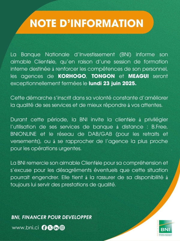 NOTE D'INFORMATION/ Fermeture des agences  KOROGHO TONGON et MEAGUY